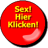 Live Cams - Pornos - Sexkontakte Der Quicklink zu mehr Sexseiten